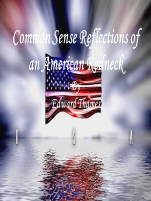cover image of Common Sense Reflections of an American Redneck